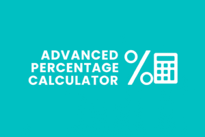 Advanced Percentage Calculator