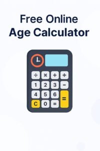 Free Online Age Calculator